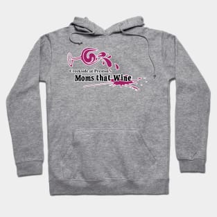 Creekside at Preston's Moms that Wine Hoodie